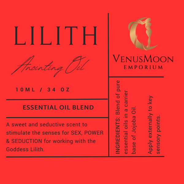Occult ritual oil consecrated to Lilith, Goddess of Darkness and Light.