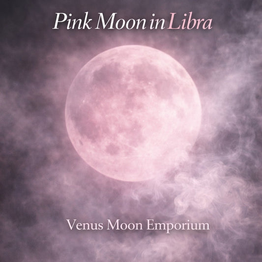 Pink Moon in Libra Ritual