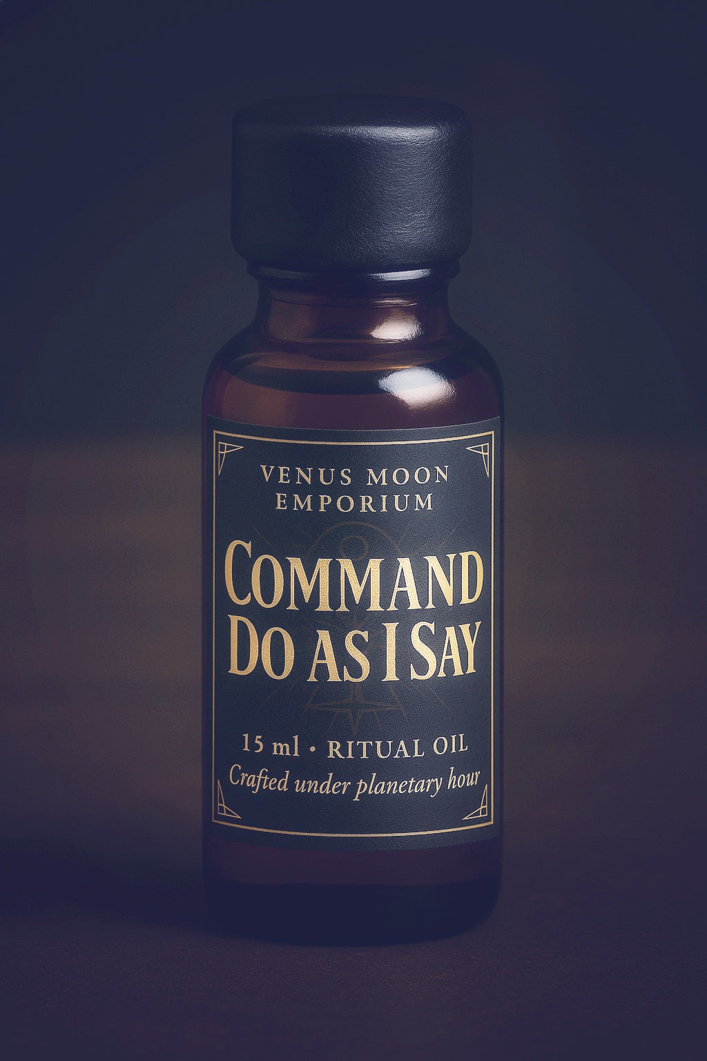COMMAND/DO AS I SAY Ritual Oil
